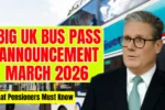 BIG UK Bus Pass Announcement March 2026