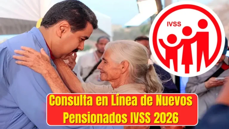 Consulta en Línea de Nuevos Pensionados IVSS 2026: Listado Oficial y Requisitos Actualizados