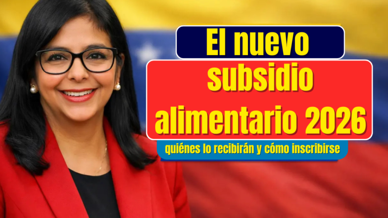 El nuevo subsidio alimentario 2026