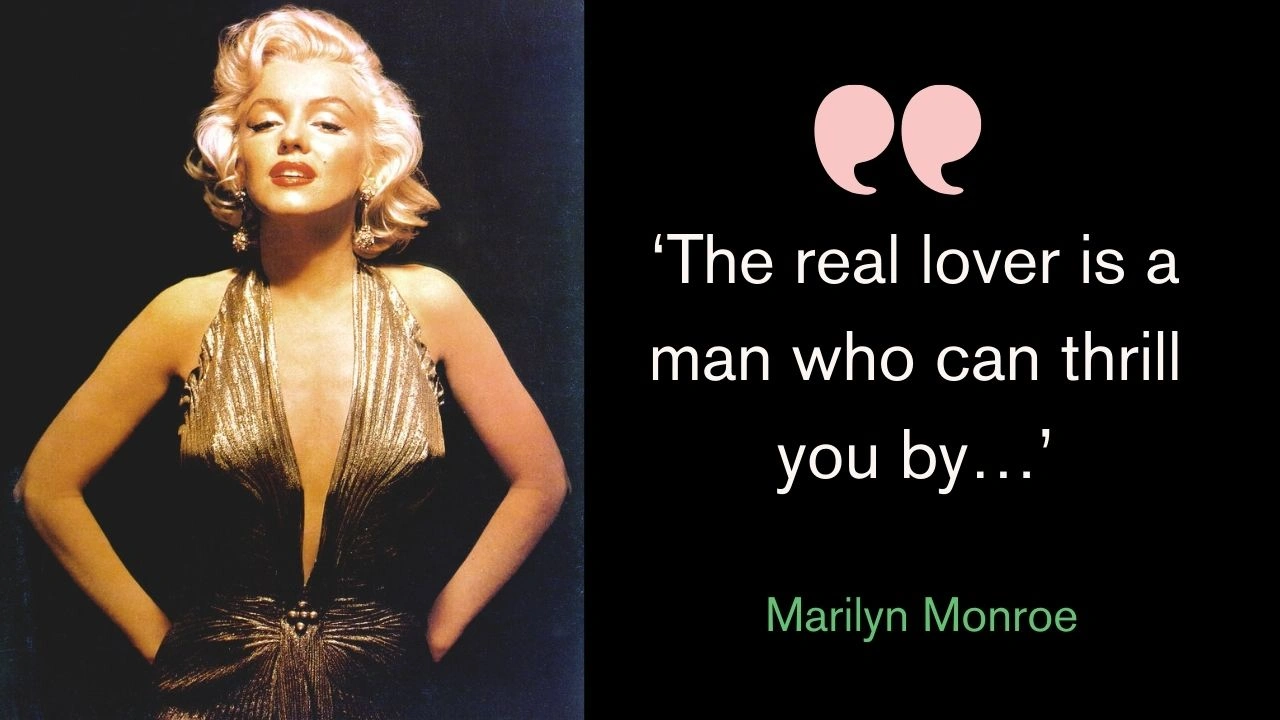 Love Quote of the Day by Marilyn Monroe: