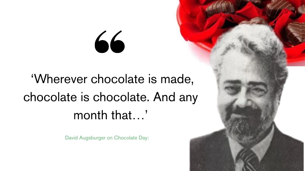 Quote of the Day by David Augsburger on Chocolate Day
