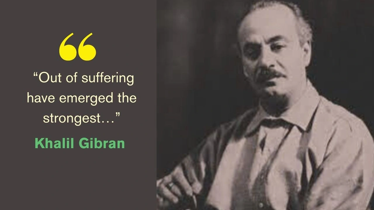 Quote of the Day by Khalil Gibran