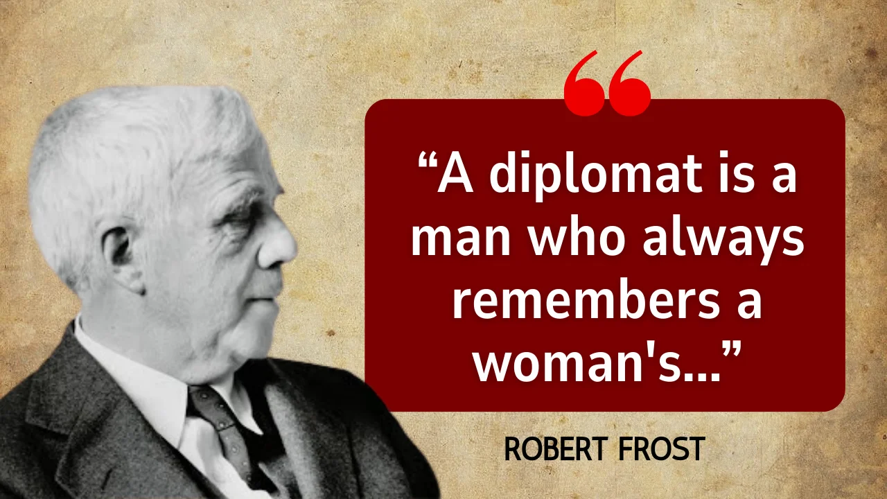 Quote of the Day by Robert Frost