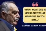 Quote of the day by Gabriel García Márquez
