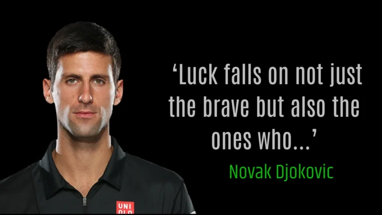 quote of the day by Novak Djokovic