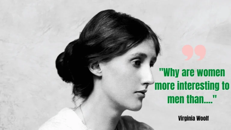 Quote of the day by Virginia Woolf: