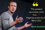 “The greatest successes come from…” Inspiring quotes by the Meta CEO
