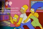 ‘You Don’t Win Friends With Salad’: 20 ‘The Simpsons’ Quotes that still fit everyday life